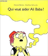 Qui veut aider Ali Baba ?